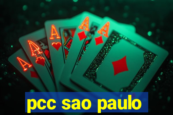 pcc sao paulo